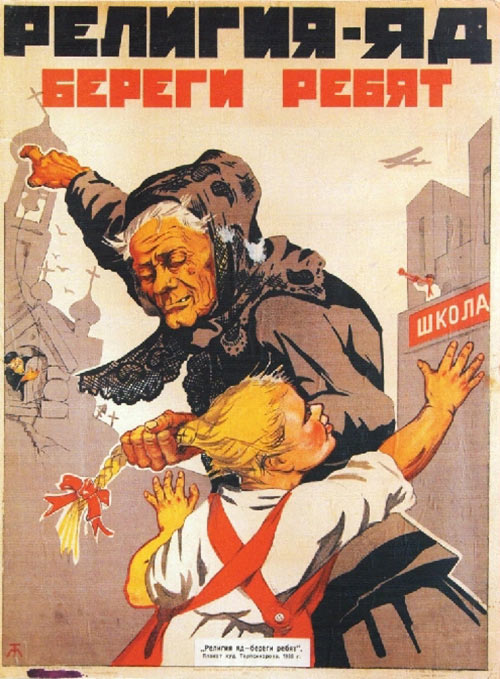 "Religion is poison &mdash; protect the children" reads this Soviet poster from 1930."